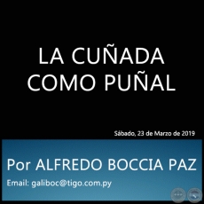 LA CUADA COMO PUAL - Por ALFREDO BOCCIA PAZ - Sbado, 23 de Marzo de 2019